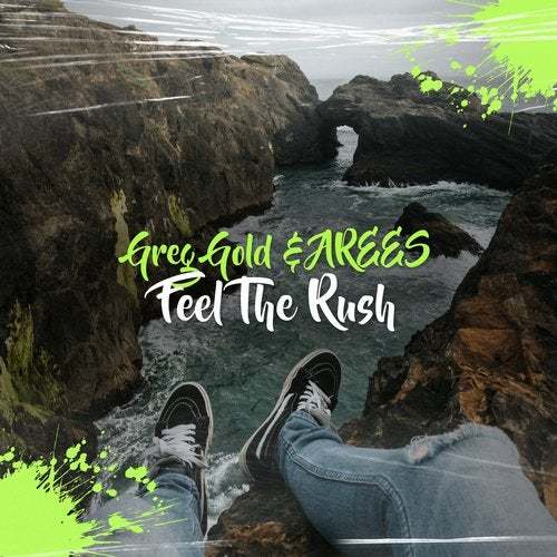 Greg Gold & Arees-Feel The Rush