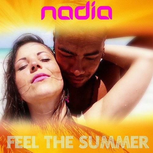 Nadia-Feel The Summer