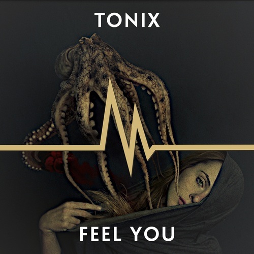 Tonix-Feel You
