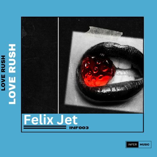 Felix Jet-Felix Jet-love Rush