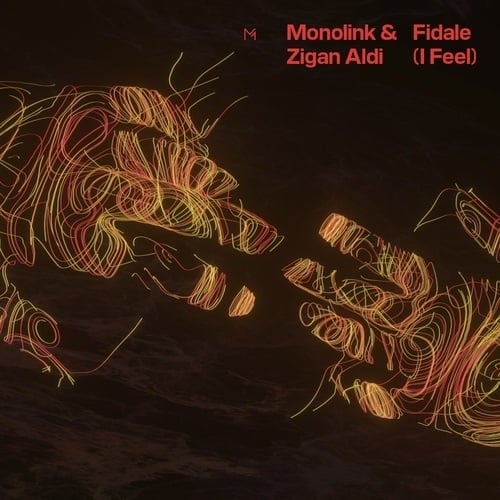 Monolink & Zigan Aldi-Fidale (i Feel)