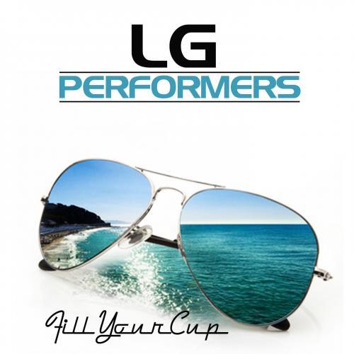 Lg Performers-Fill Your Cup
