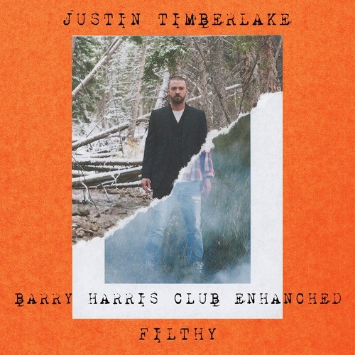 Justin Timberlake, Barry Harris -Filthy