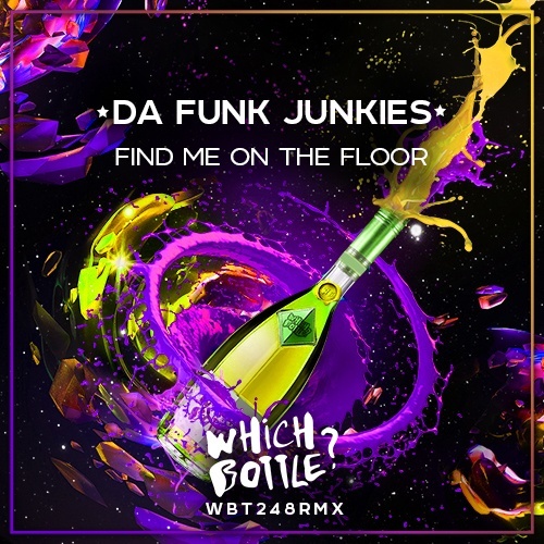 Da Funk Junkies-Find Me On The Floor