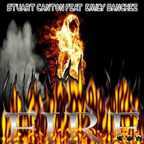 Stuart Canton Feat. Emily Sanchez-Fire