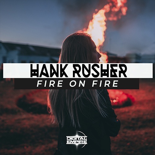 Hank Rusher-Fire On Fire