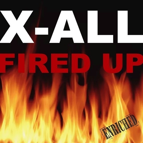 X-all, Gene King, Tommy Marcus-Fired Up
