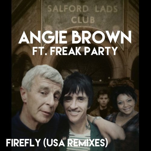 Angie Brown Ft. Freak Party, Greg Nouveau, Jose Jimenez, Suga-Firefly