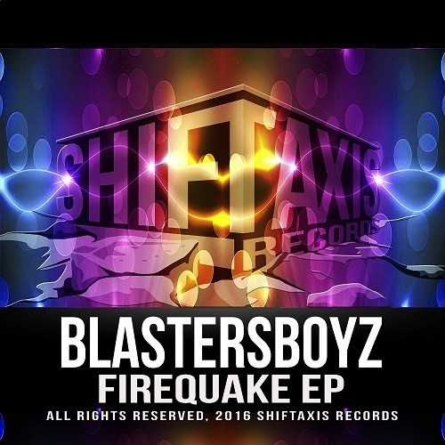 Blastersboyz-Firequake Ep