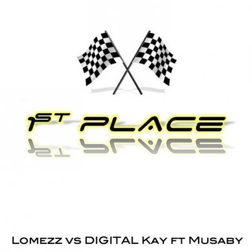 Lomezz Vs Digitaly Kay Ft Musaby-First Place