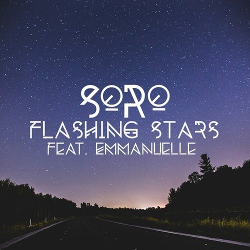 Soro Ft. Emmanuelle-Flashing Stars