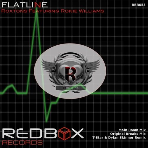 Roxtons Ft. Ronie Williams-Flatline (breaks Mix)