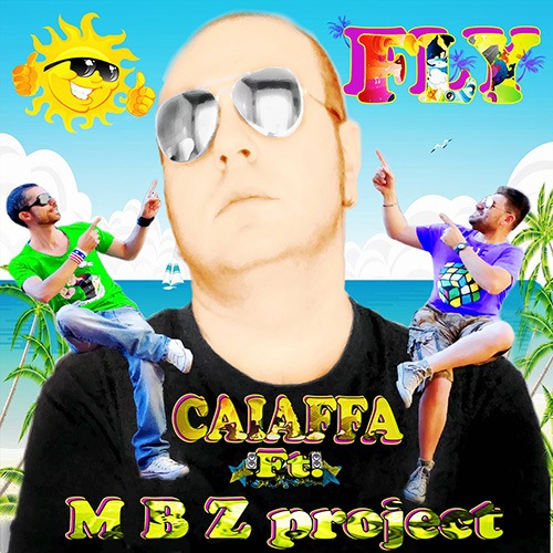Caiaffa Feat Mbz Project-Fly