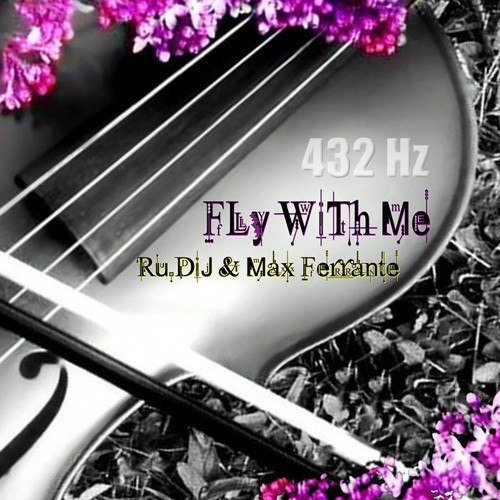 Ru.dij & Max Ferrante-Fly With Me