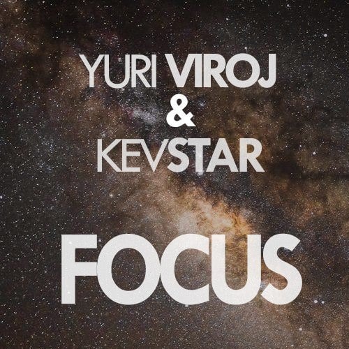 Yuri Viroj & Kevstar-Focus