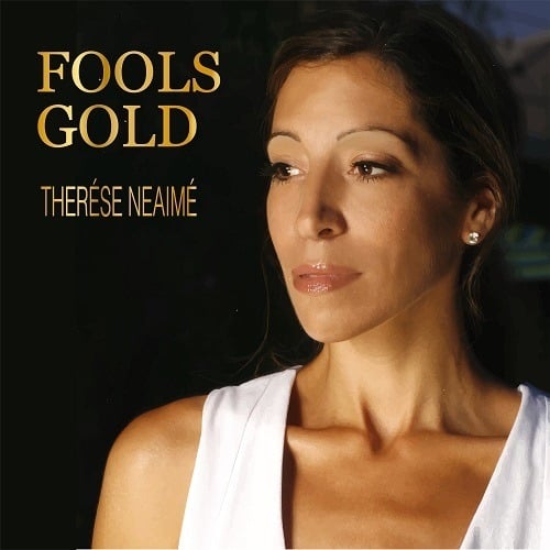 Therése Neaimé-Fools Gold