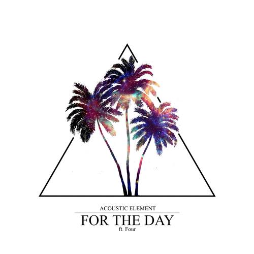 Acoustic Element Ft. Four-For The Day