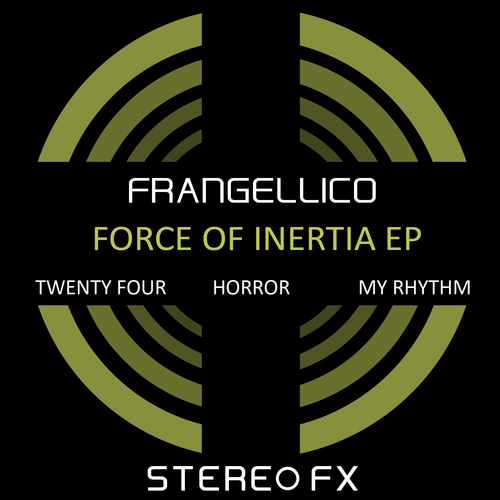 Frangellico-Force Of Inertia Ep