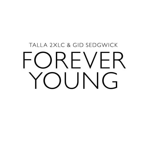 Talla  2XLC, Gid Sedgwick-Forever Young
