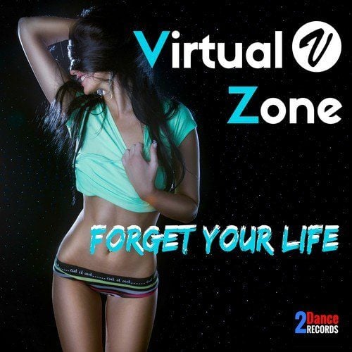 Virtual Zone-Forget Your Life
