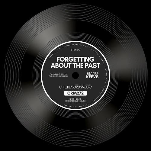 Rianu Keevs-Forgetting About The Past