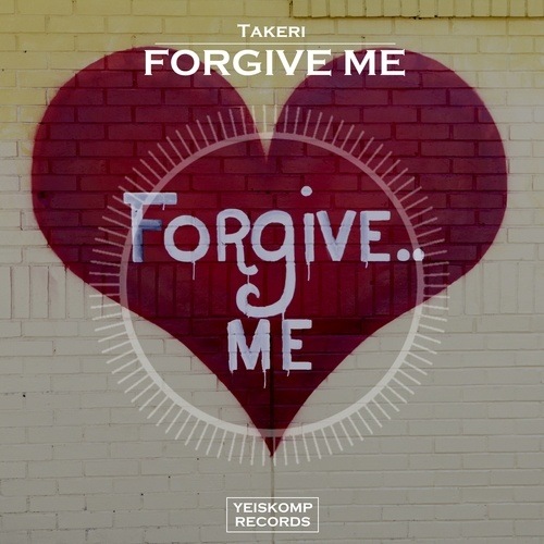 Takeri-Forgive Me