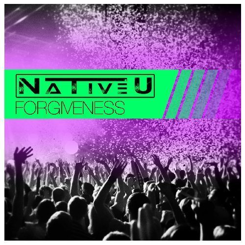 Native U-Forgiveness