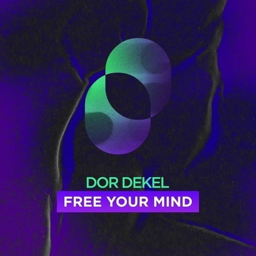 Dor Dekel, Robbie Rivera-Free Your Mind