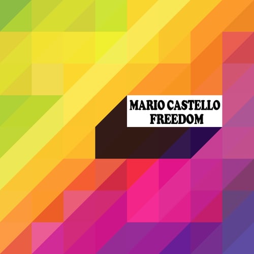 Mario Castello-Freedom