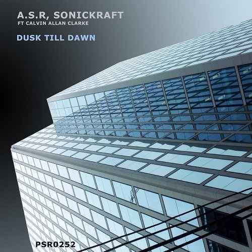 A.s.r & Sonickraft Ft Calvin Allan Clarke-From Dusk Till Dawn