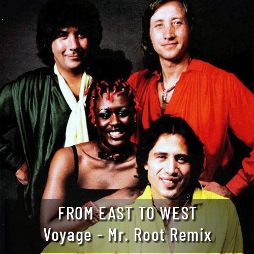 From East To West, Mr. Root-From East To West - Voyage (mr. Root Remix)