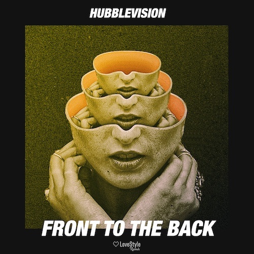 Hubblevision-Front To The Back