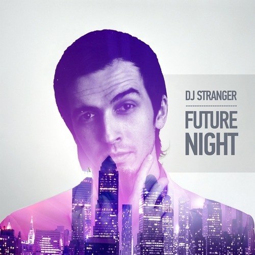Dj Stranger-Future Night