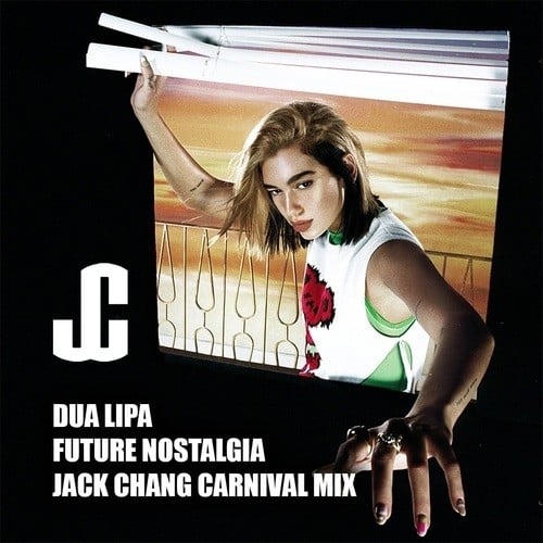 Dua Lipa, Jack Chang-Future Nostalgia (jack Chang Mix)