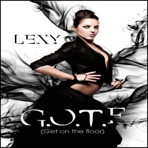 Lexy-G.o.t.f (get On The Floor)