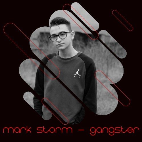 Mark Storm-Gangster