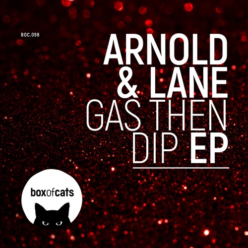 Arnold & Lane-Gas Then Dip Ep