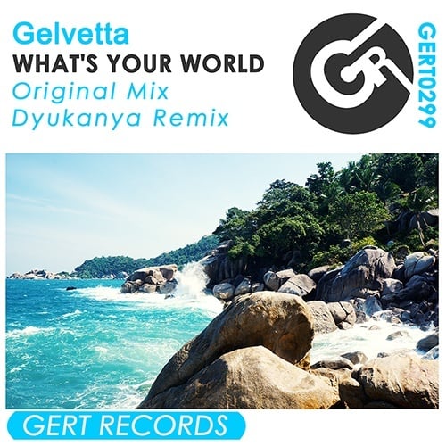 What's Your World [ep]-Gelvetta