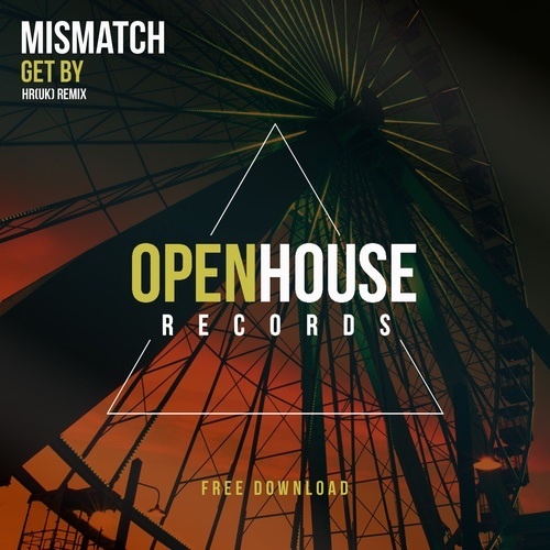 Mismatch-Get By (hr(uk) Remix)
