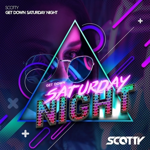 Scotty-Get Down Saturday Night