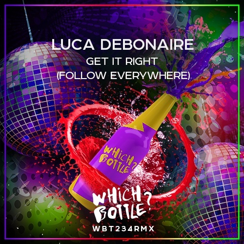 Luca Debonaire-Get It Right (follow Everywhere)