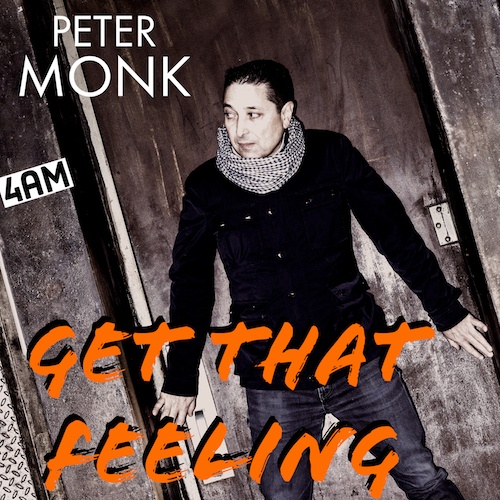Peter Monk-Get That Feeling