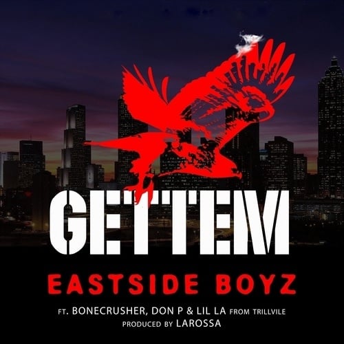 The East Side Boyz Feat. BoneCrusher-Gettem