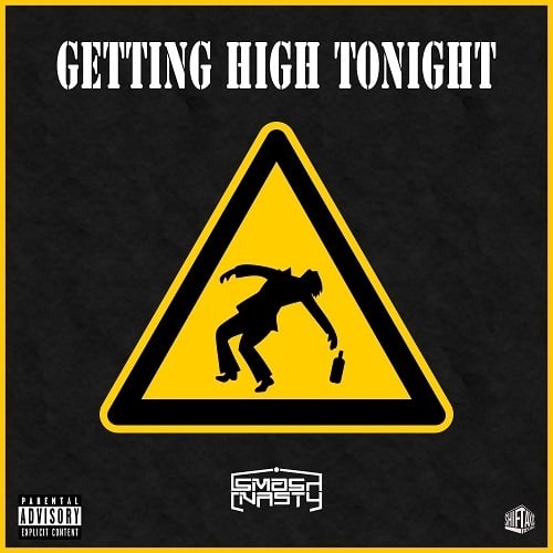 Smash Nasty-Getting High Tonight