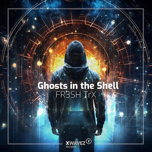 FR3SH TrX-Ghosts In The Shell