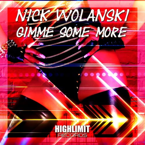 Nick Wolanski-Gimme Some More