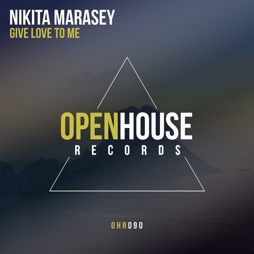 Nikita Marasey-Give Love To Me