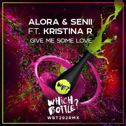 Alora & Senii Feat. Kristina R-Give Me Some Love