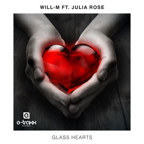 Will-m Feat. Julia Rose-Glass Hearts