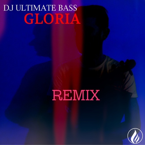 Dj Ultimate Bass-Gloria